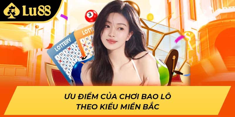 Ưu điểm của chơi bao lô theo kiểu miền Bắc