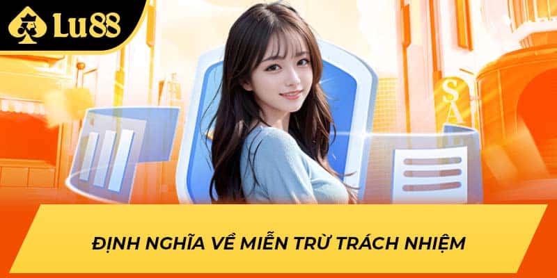 Định nghĩa về miễn trừ trách nhiệm